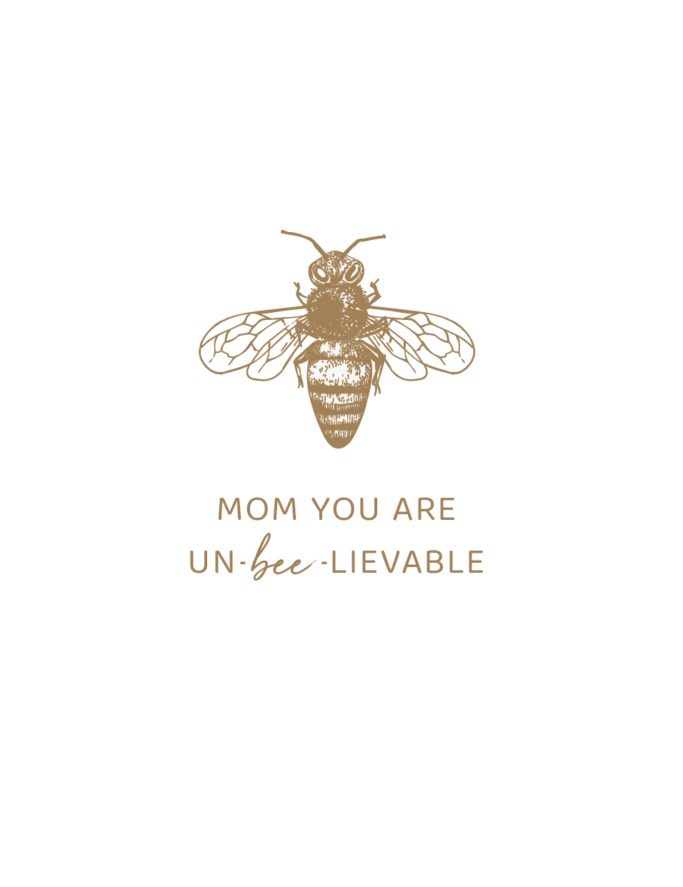 un-bee-lievable Mom