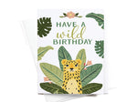 Load image into Gallery viewer, Have A Wild Birthday Greeting Card
