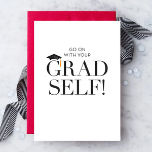 Go on With Your Grad Self