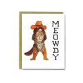Meowdy Funny Card