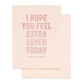 Extra Loved Birthday Card
