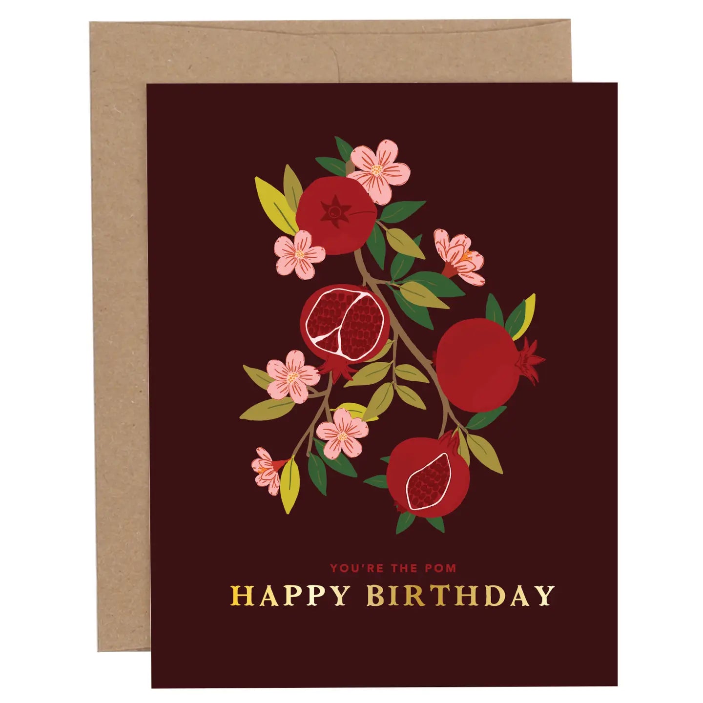 You're the Pom Birthday Pomegranate Greeting Card