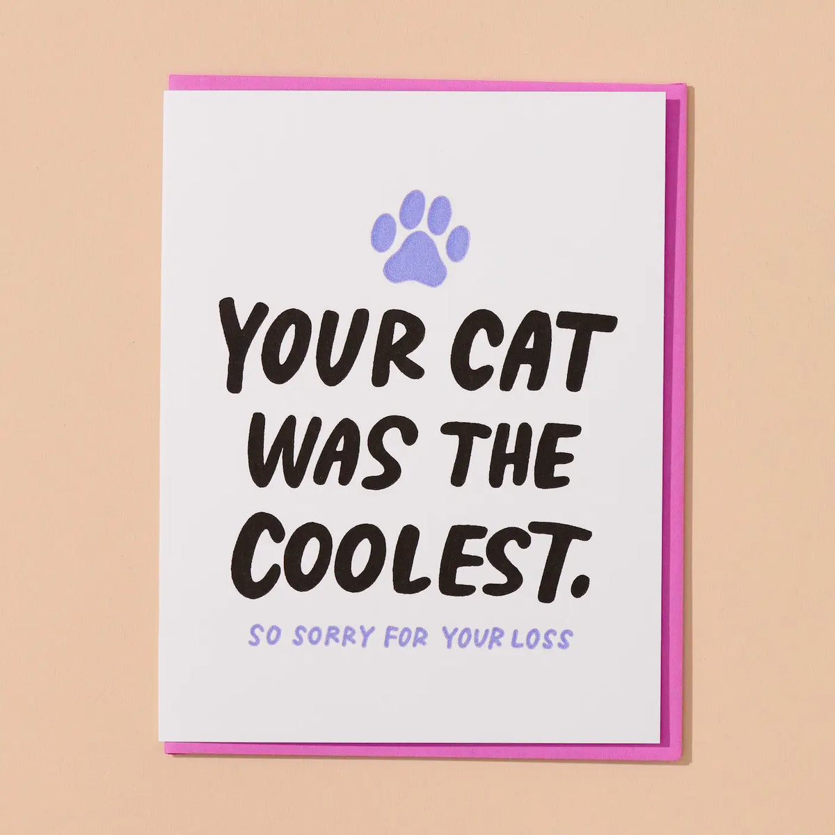 Cat Was Coolest Sympathy Card