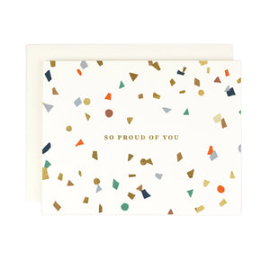 So Proud of You Confetti Greeting Card