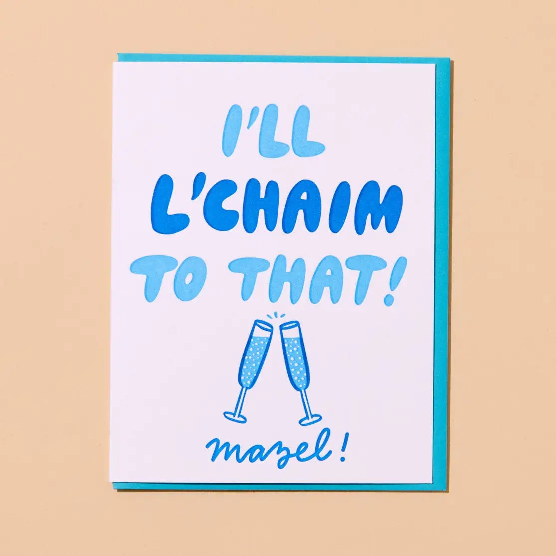 L'chaim To That Congrats Card
