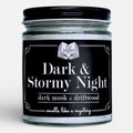 Dark & Stormy Night Candle – Dark Musk & Driftwood