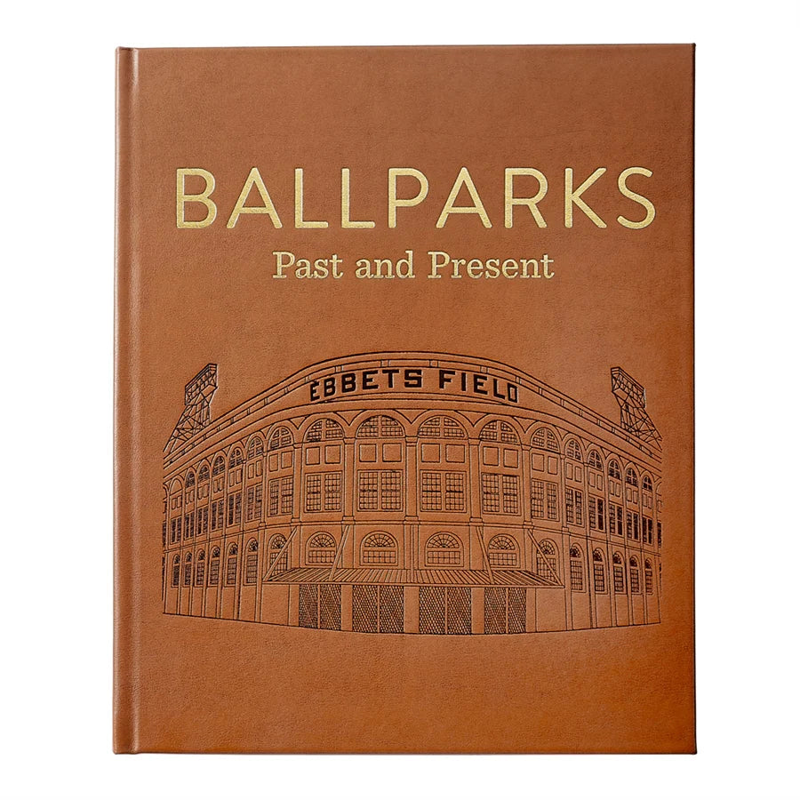 BALLPARKS PAST AND PRESENT