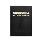 CHURCHILL WIT AND WISDOM
