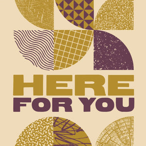Here For You Sympathy Letterpress Card