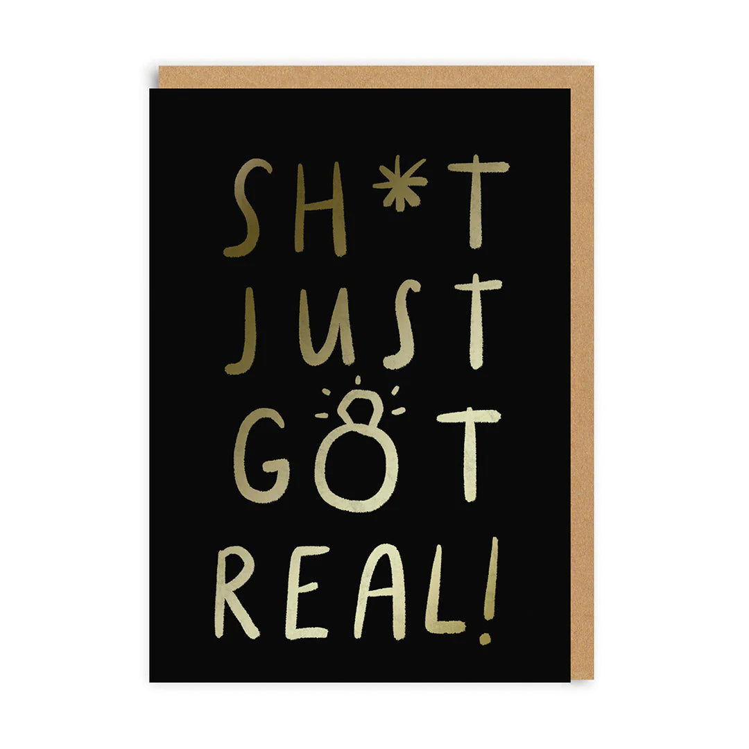 "Sh*t Just Got Real" Wedding and Engagement Card
