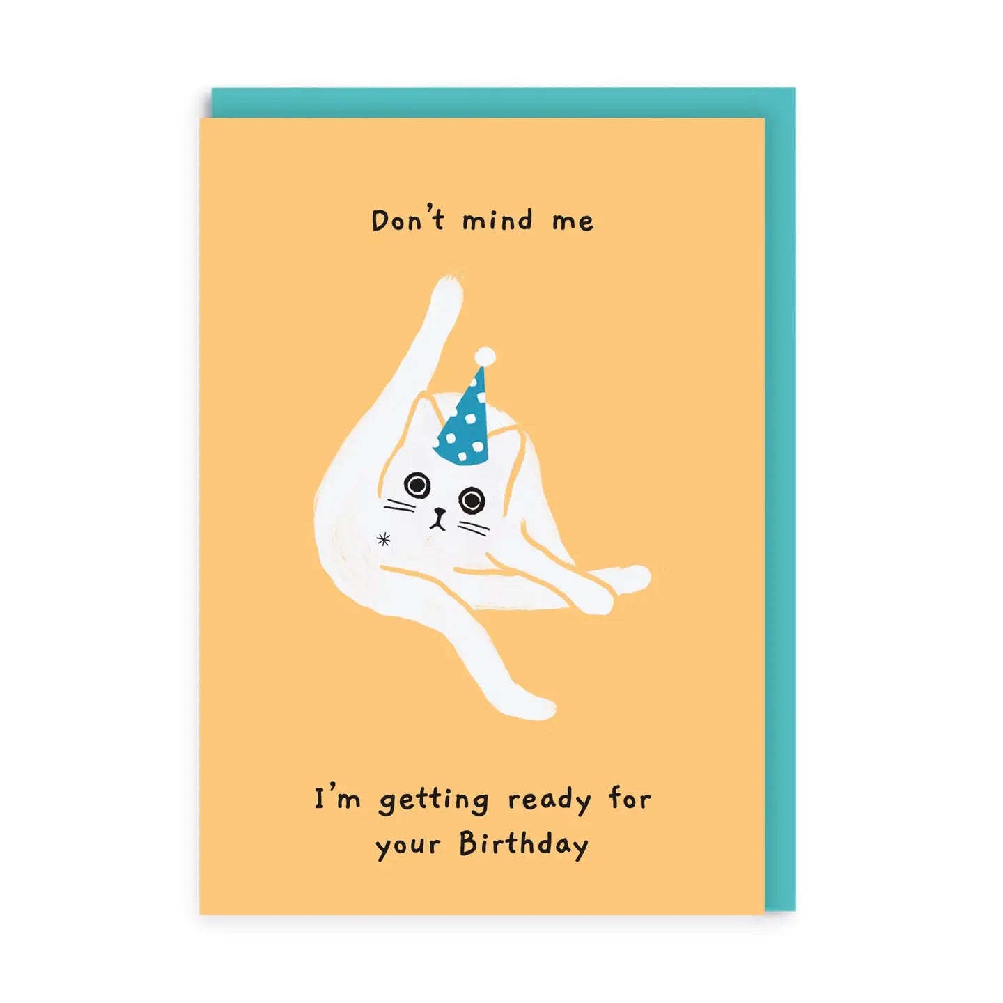 Getting Ready Birthday Greeting Card