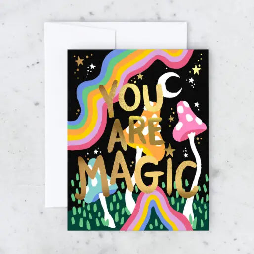 You Are Magic Greeting Card