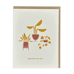 Rooting For You Plant Letterpress Card