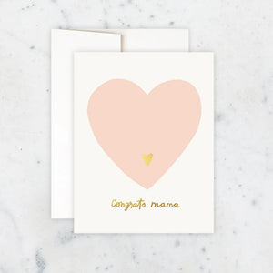 Congrats, Mama Baby Card