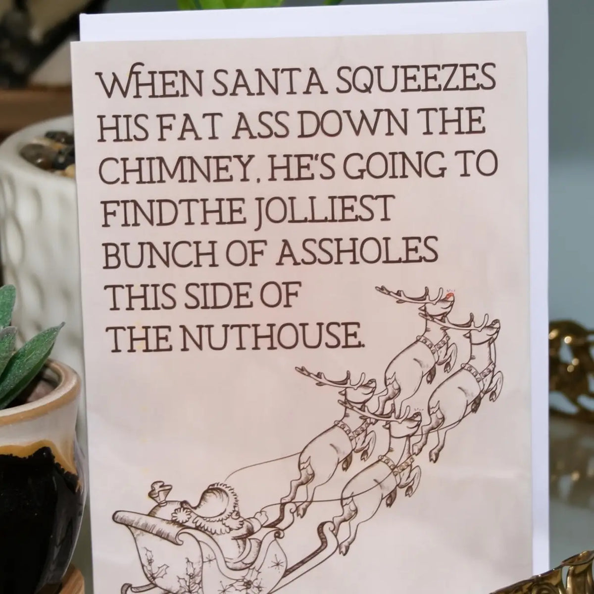 Jolliest Bunch of Assholes Greeting Card