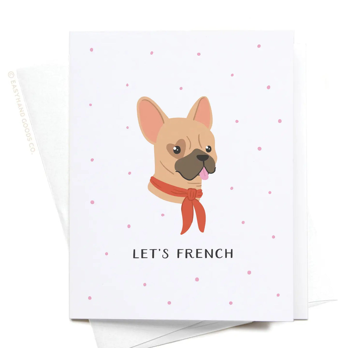 Let’S French Dog Greeting Card