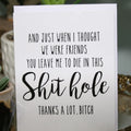 Shithole Greeting Card
