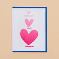 Yesterday Today Tomorrow Love Card