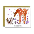 You Are Deer Funny Raccoon Lovecard