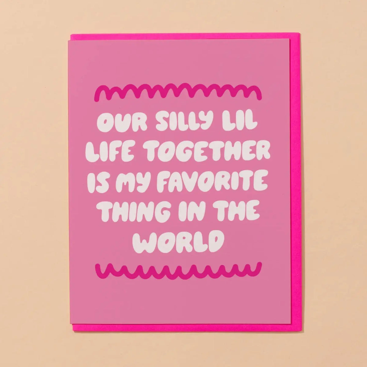 Our Silly Little Life Love Card